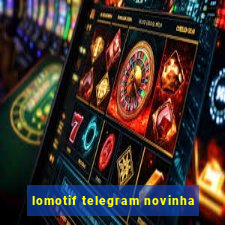 lomotif telegram novinha